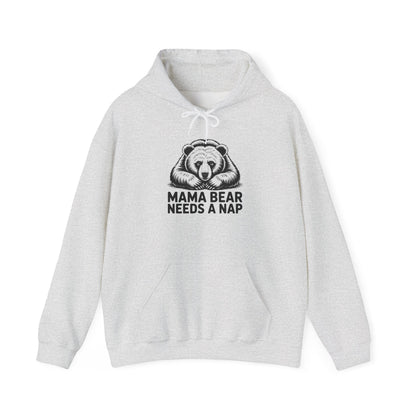 Mama Bear Needs a Nap Hoodie