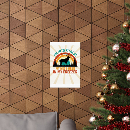 Fit'ness Deer In My Freezer Retro Poster
