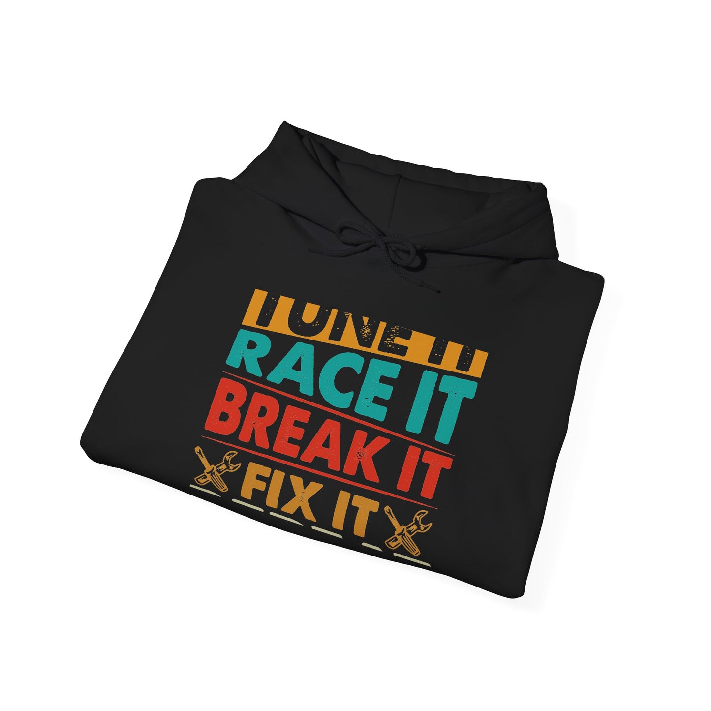 Build It Tune It Race It Hoodie
