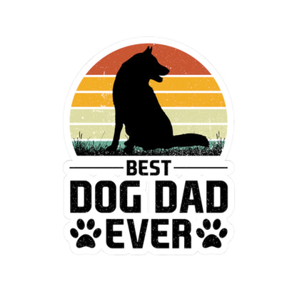 Best Dog Dad Ever Kiss-Cut Sticker