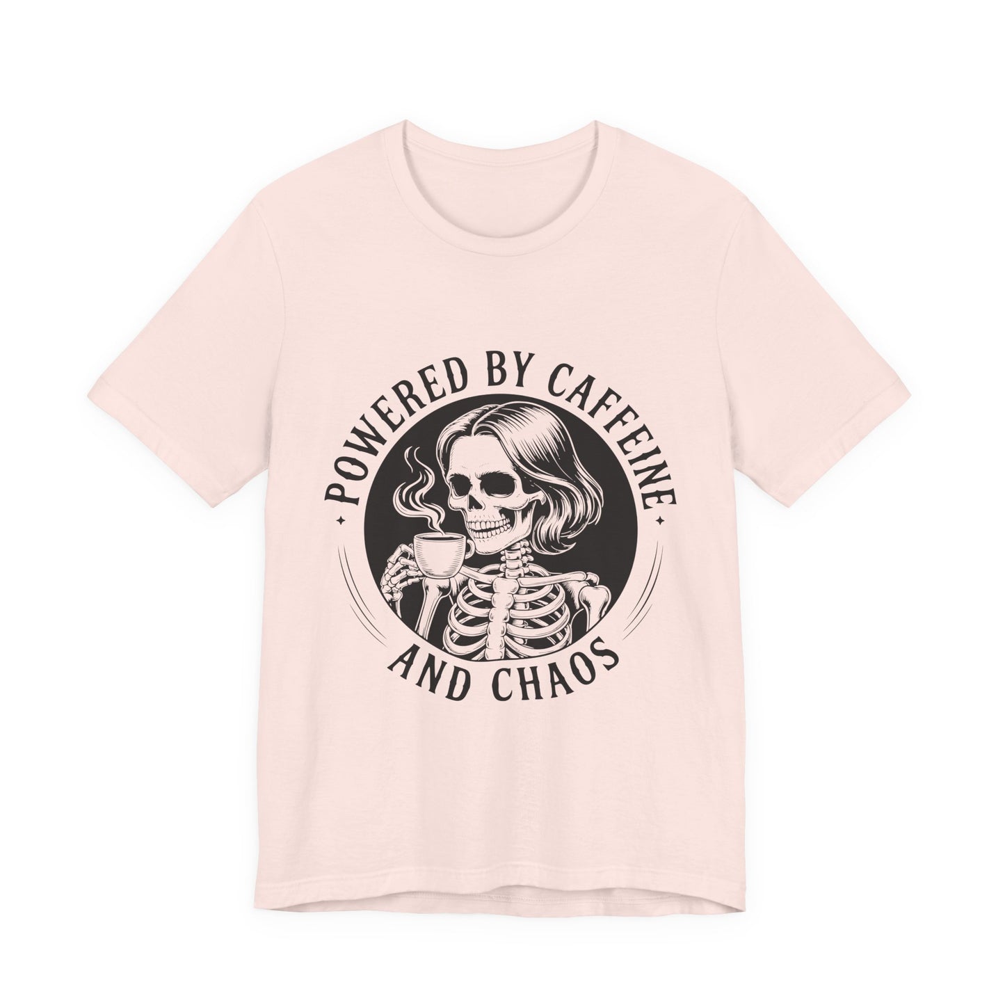 Powered by Caffeine and Chaos Skeleton Tee