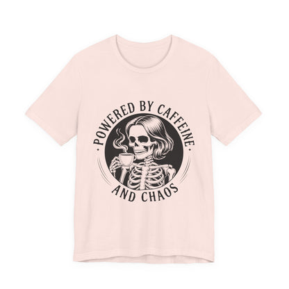 Powered by Caffeine and Chaos Skeleton Tee