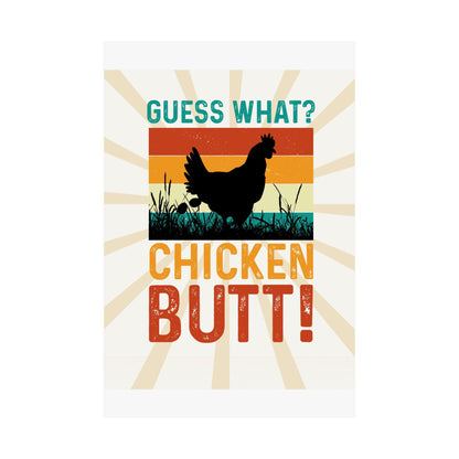 Guess What? Chicken Butt! Retro Poster