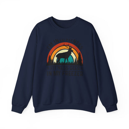 Fit'ness Deer In My Freezer Sweatshirt