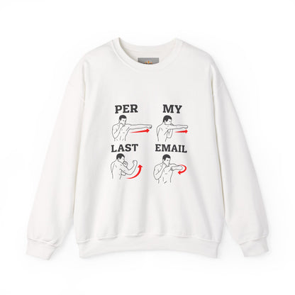 White sweatshirt with cartoon figures and the text "Per My Last Email" in black and red.