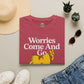 Worries Come And Go, But Wu-Tang Is Forever Tee