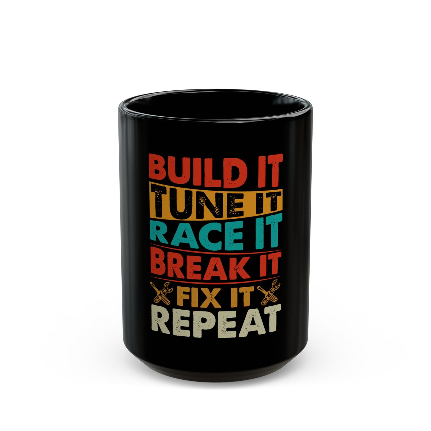 Build It Tune It Race It Black Coffee Mug