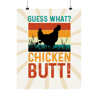 Guess What? Chicken Butt! Retro Poster