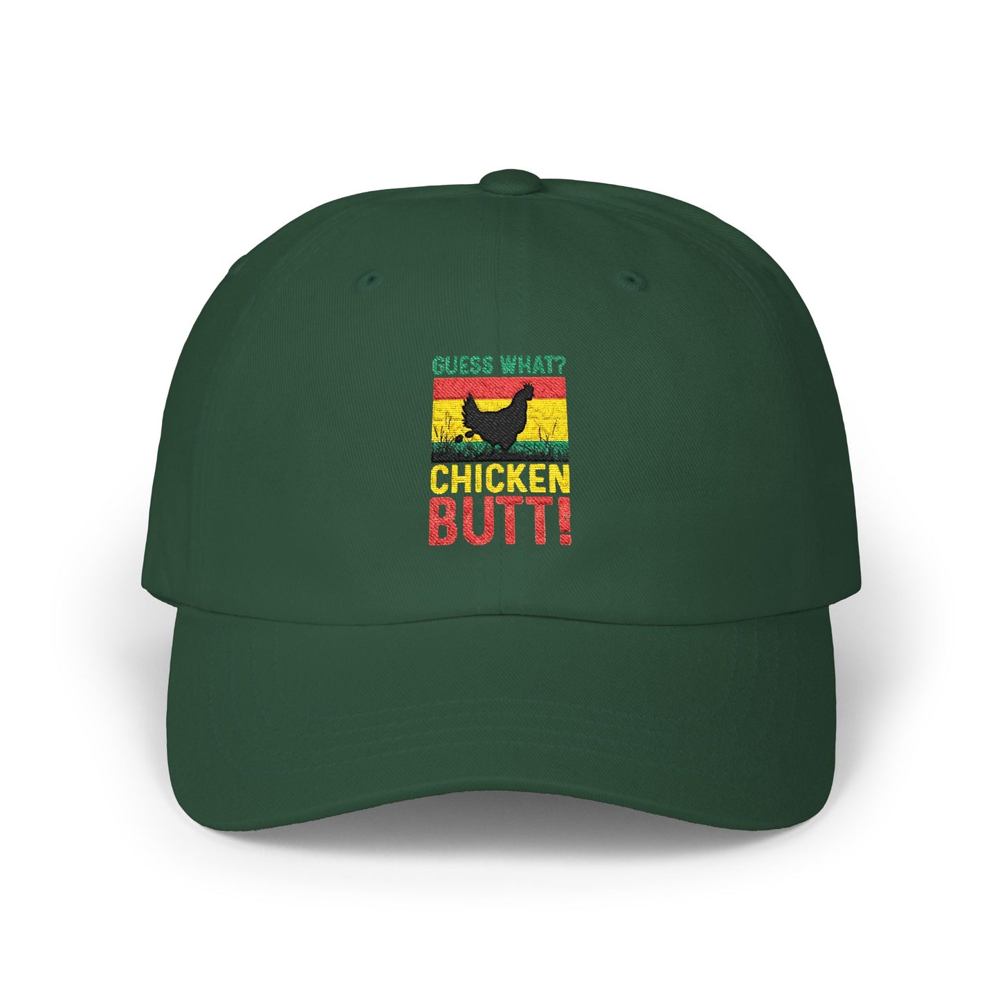 Guess What Chicken Butt printed low profile dad cap