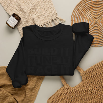 Build It Tune It Race It Sweatshirt