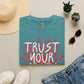 Trust Your Crazy Idea Tee