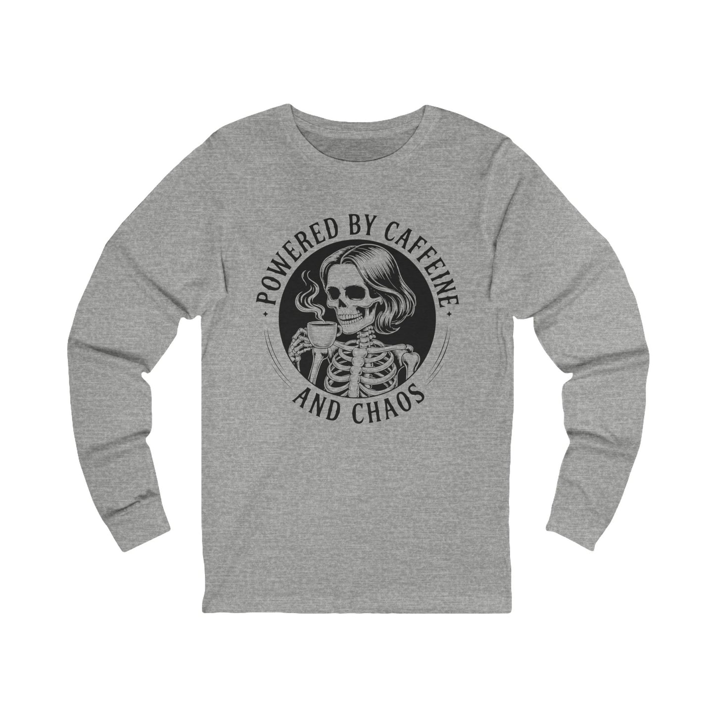Powered by Caffeine and Chaos Long Sleeve Tee