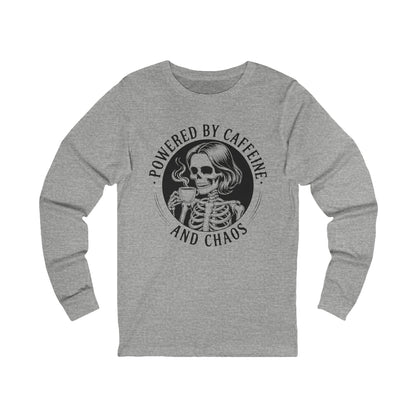 Powered by Caffeine and Chaos Long Sleeve Tee
