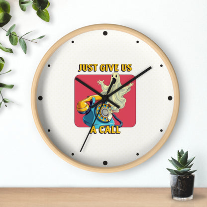 Just Give Us a Call Wall Clock