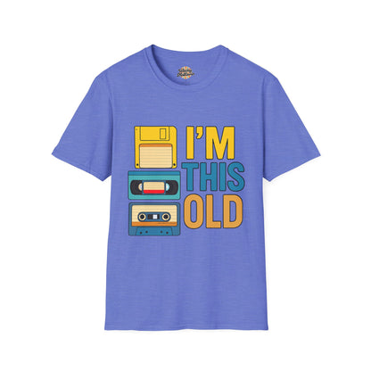 I’m This Old Tee