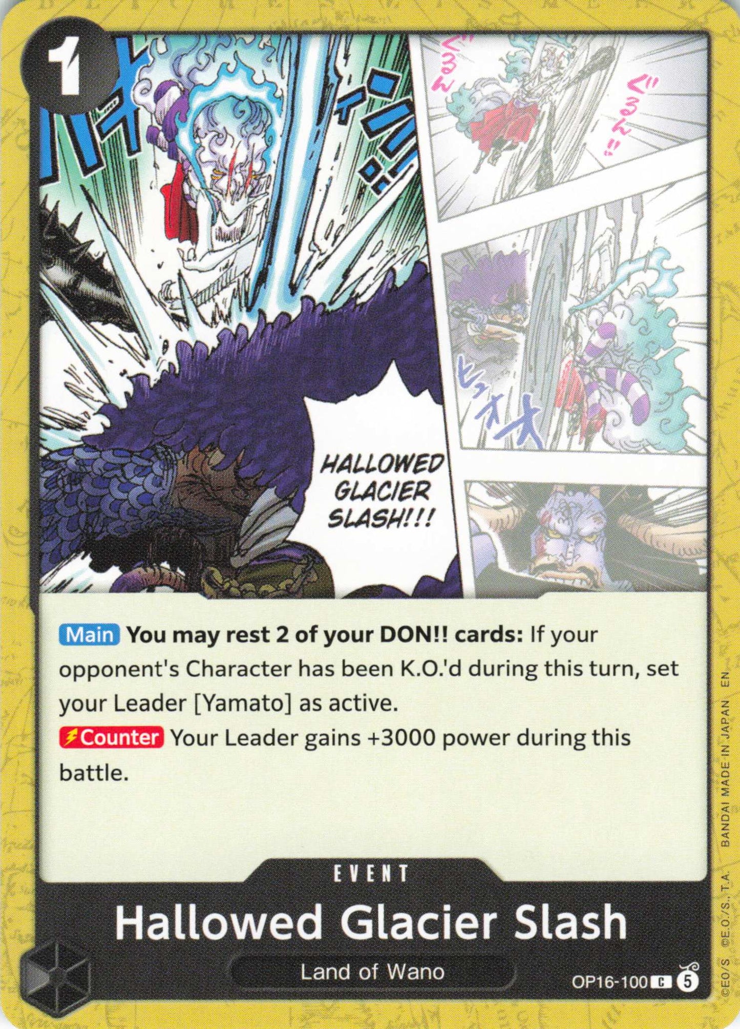 The Time of Battle #OP16-100 Hallowed Glacier Slash