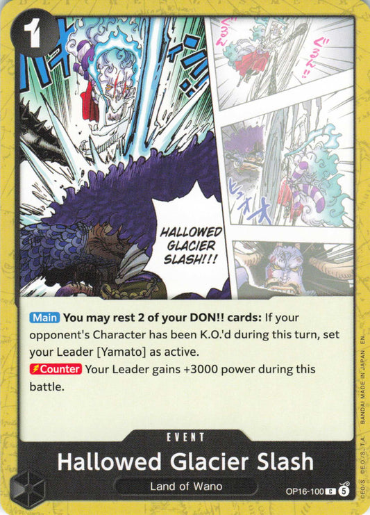 The Time of Battle #OP16-100 Hallowed Glacier Slash