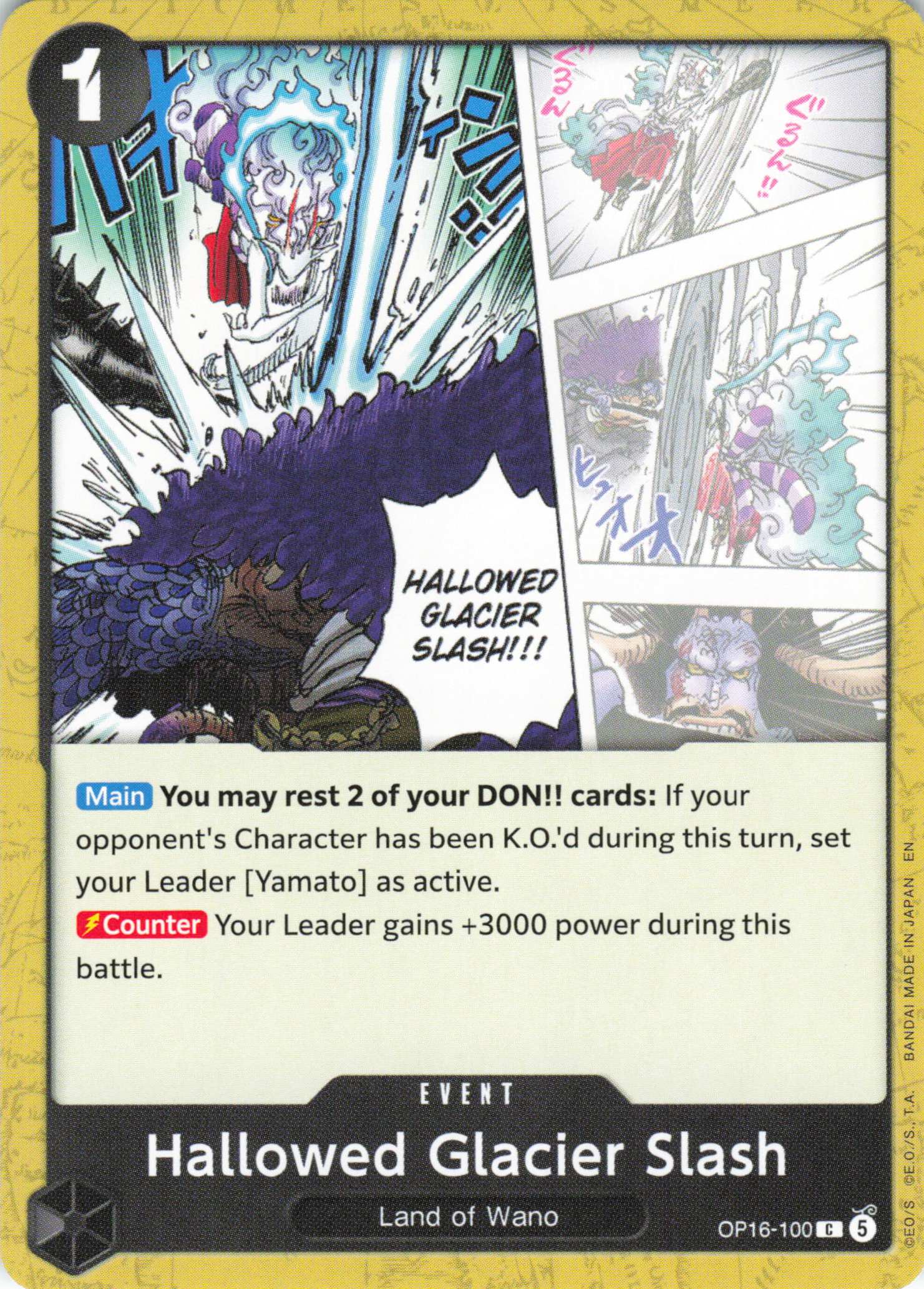 The Time of Battle #OP16-100 Hallowed Glacier Slash