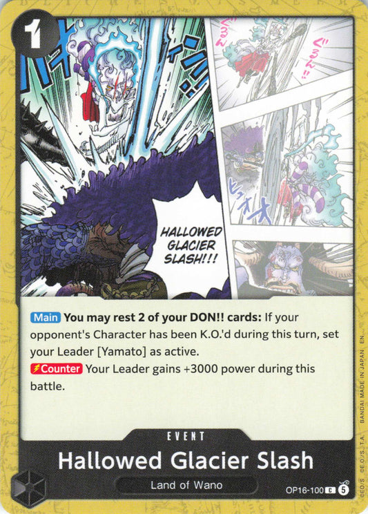The Time of Battle #OP16-100 Hallowed Glacier Slash