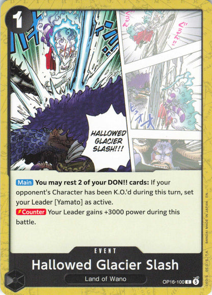 The Time of Battle #OP16-100 Hallowed Glacier Slash