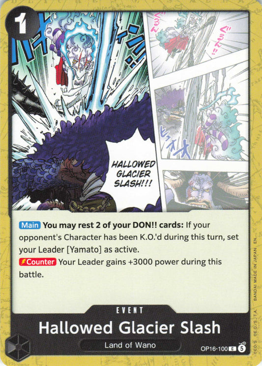 The Time of Battle #OP16-100 Hallowed Glacier Slash