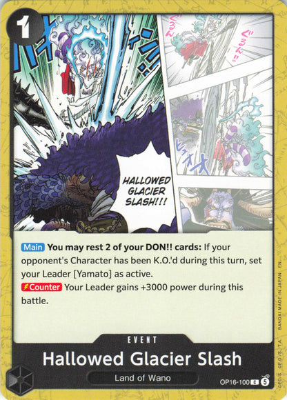 The Time of Battle #OP16-100 Hallowed Glacier Slash