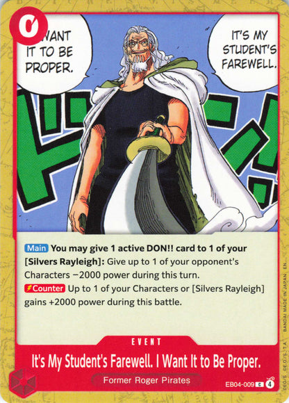 #EB04-009 It's My Student's Farewell. I Want It to Be Proper.