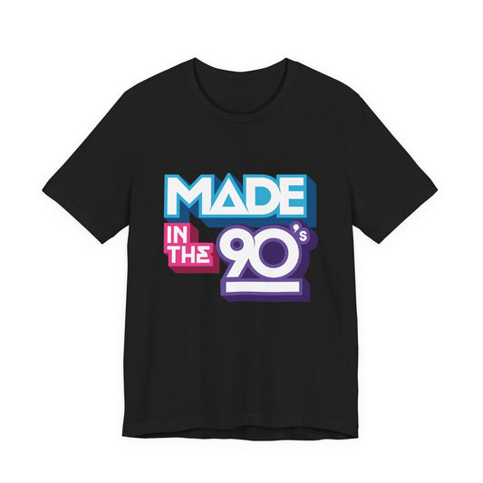 Made In The 90s soft Bella Canvas unisex tee with 90s nostalgia design