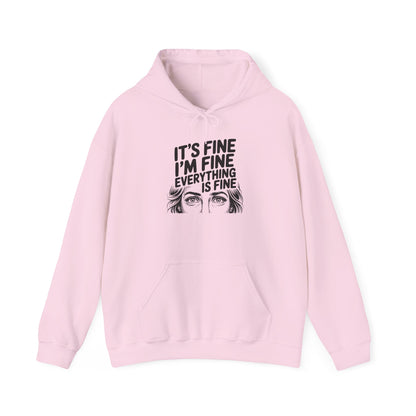 It's Fine I'm Fine Hoodie