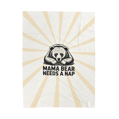 Mama Bear Needs a Nap Velveteen Plush Blanket