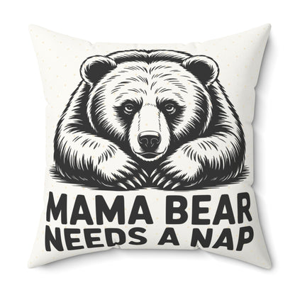 Mama Bear Needs a Nap Throw Pillow
