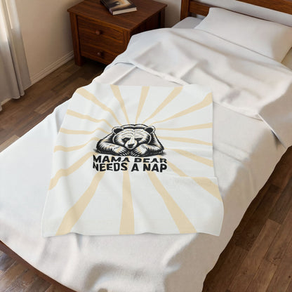 Mama Bear Needs a Nap Velveteen Plush Blanket