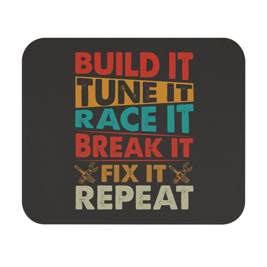 Build It Tune It Race It Mouse Pad