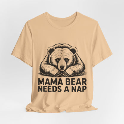 Mama Bear Needs a Nap Tee