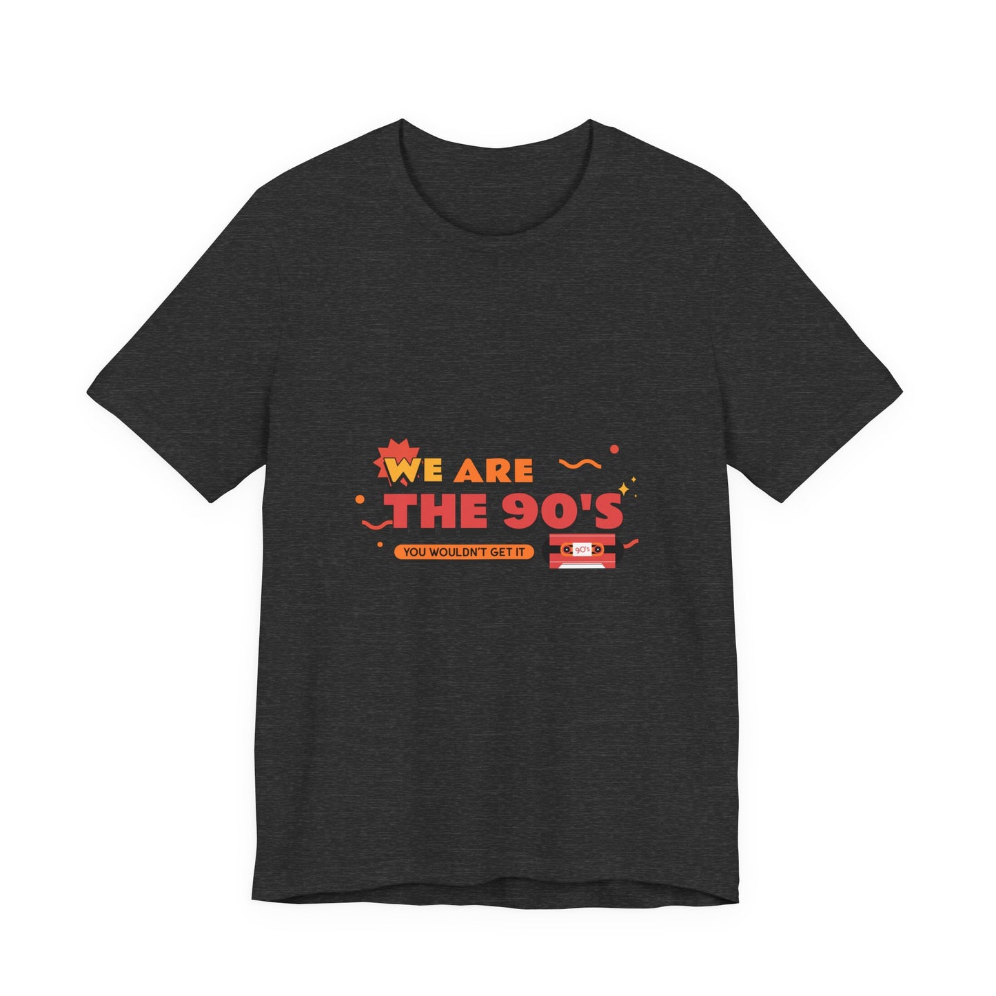 We Are The 90's Tee