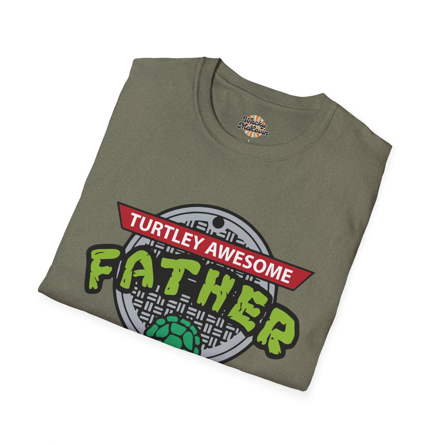 Turtley Awesome Father Tee