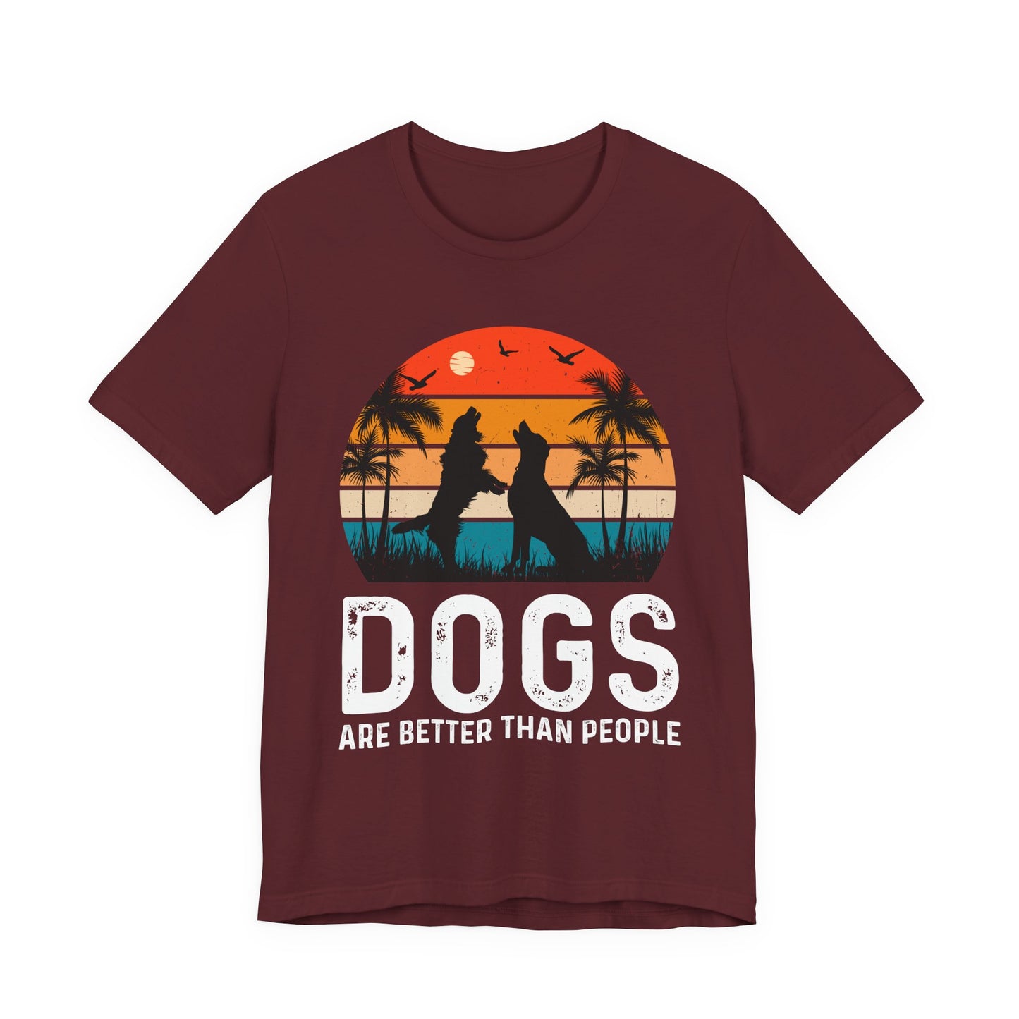 Dogs Are Better Than People Beach Sunset Tee