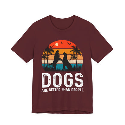 Dogs Are Better Than People Beach Sunset Tee