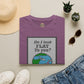 Do I Look Flat To You? Tee