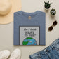 Do I Look Flat To You? Tee