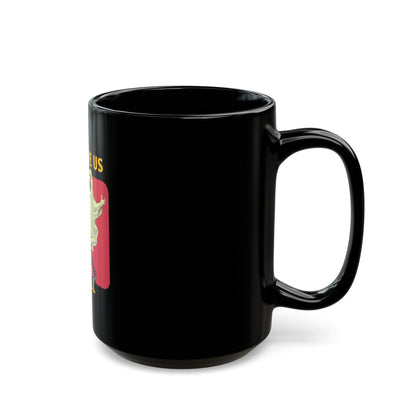 Just Give Us a Call Black Coffee Mug