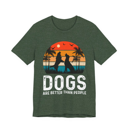Dogs Are Better Than People Beach Sunset Tee