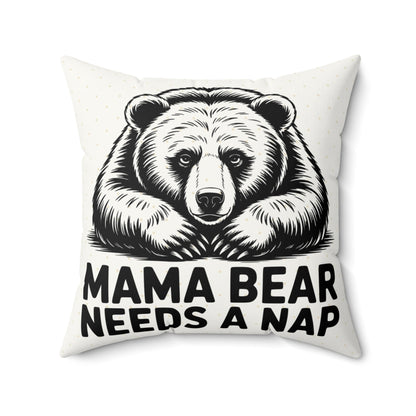 Mama Bear Needs a Nap Throw Pillow