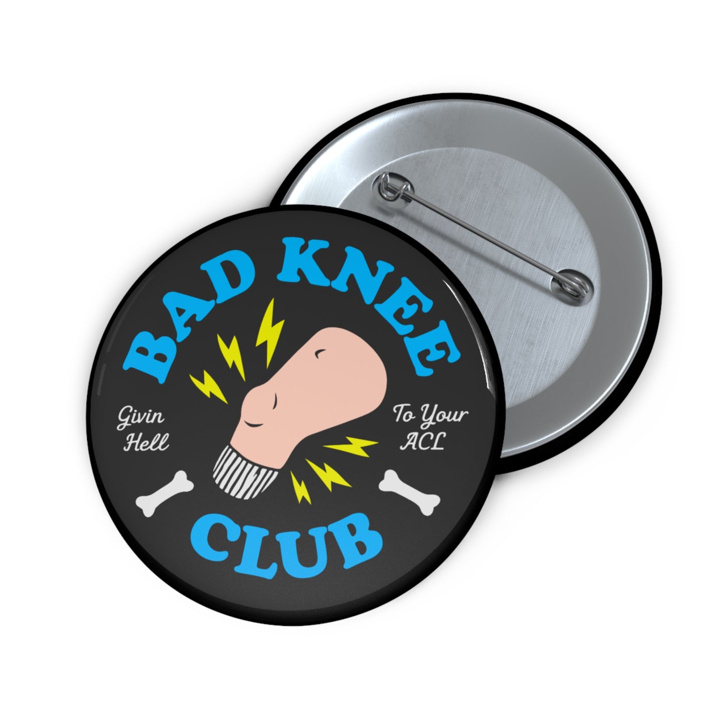 Bad Knee Club Button | Funny ACL Survivor Pin | Knee Pain Humor Badge