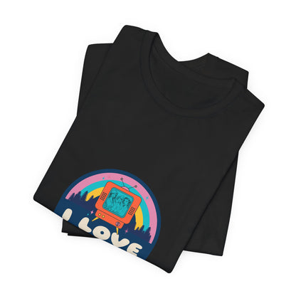 I Love Trashy Television Tee