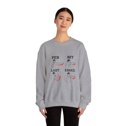 Per My Last Email Sweatshirt | Funny Office Humor Crewneck | Workplace Sarcasm Sweatshirt | Corporate Meme Sweater