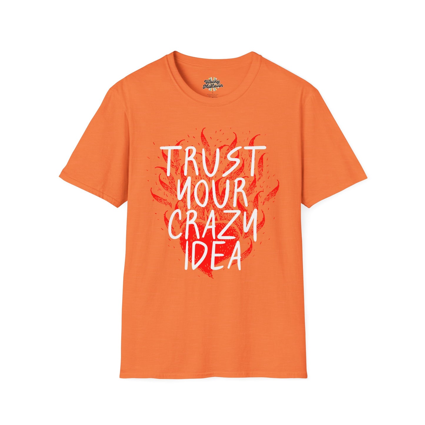 Trust Your Crazy Idea Tee