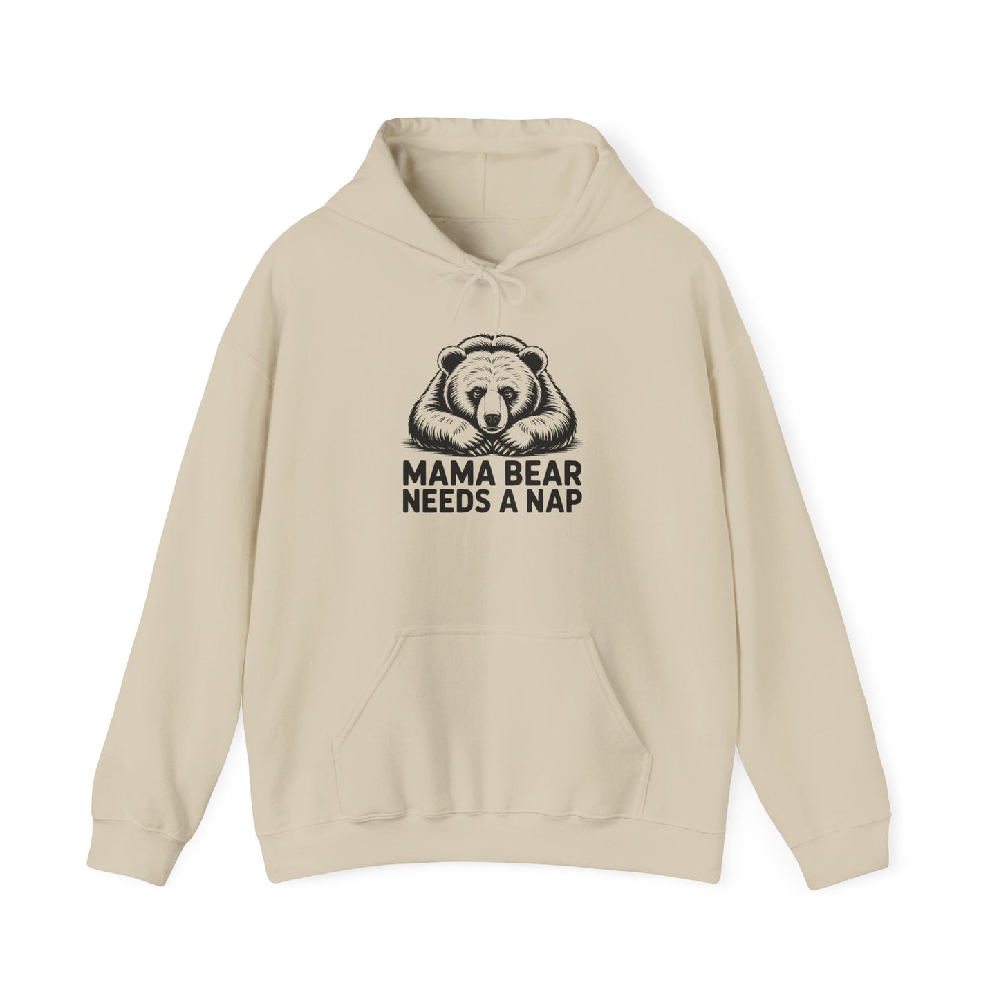Mama Bear Needs a Nap Hoodie