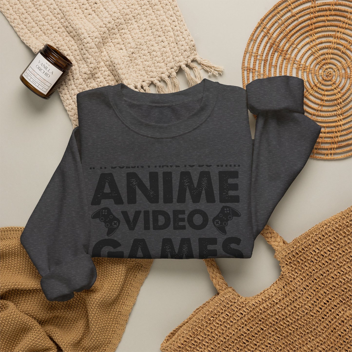 Anime, Video Games, or Food Sweatshirt