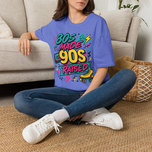 80s Made, 90s Raised Tee